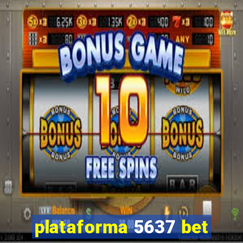 plataforma 5637 bet